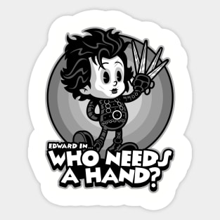 Who Needs A Hand? Sticker